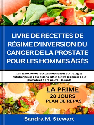 cover image of LIVRE DE RECETTES DE RÉGIME D'INVERSION DU CANCER DE LA PROSTATE POUR LES HOMMES  GÉS